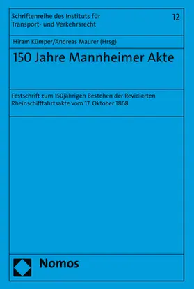 Kümper / Maurer |  150 Jahre Mannheimer Akte | Buch |  Sack Fachmedien