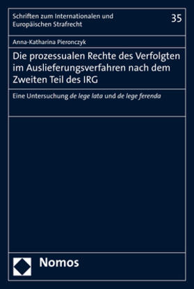 Pieronczyk | Pieronczyk, A: Die prozessualen Rechte des Verfolgten im Aus | Buch | 978-3-8487-5311-6 | sack.de