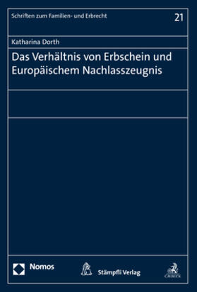 Dorth | Das Verhältnis von Erbschein und Europäischem Nachlasszeugnis | Buch | 978-3-8487-5331-4 | sack.de