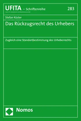 Küster |  Das Rückzugsrecht des Urhebers | Buch |  Sack Fachmedien