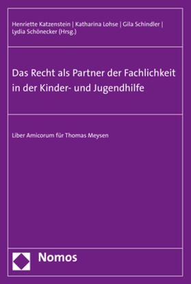 Katzenstein / Lohse / Schindler |  Das Recht als Partner der Fachlichkeit in der Kinder- und Jugendhilfe | Buch |  Sack Fachmedien