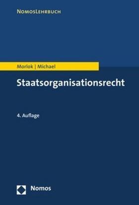 Morlok / Michael | Staatsorganisationsrecht | Buch | 978-3-8487-5372-7 | sack.de
