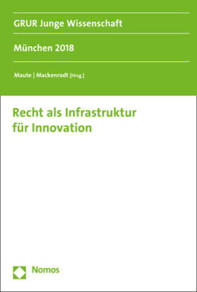 Maute / Mackenrodt |  Recht als Infrastruktur für Innovation | Buch |  Sack Fachmedien