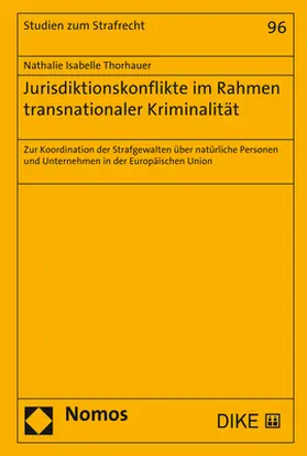Thorhauer |  Jurisdiktionskonflikte im Rahmen transnationaler Kriminalität | Buch |  Sack Fachmedien