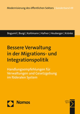 Bogumil / Burgi / Kuhlmann |  Bogumil, J: Bessere Verwaltung in der Migrations- und Integr | Buch |  Sack Fachmedien