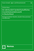 Busse |  Ein Jahrhundert landwirtschaftliches Grundstücksverkehrsrecht in Deutschland | Buch |  Sack Fachmedien