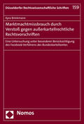 Brinkmann |  Brinkmann, K: Marktmachtmissbrauch durch Verstoß gegen außer | Buch |  Sack Fachmedien