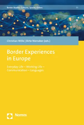 Nienaber / Wille |  Border Experiences in Europe | Buch |  Sack Fachmedien