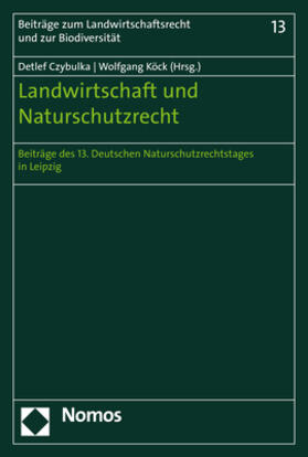 Czybulka / Köck | Landwirtschaft und Naturschutzrecht | Buch | 978-3-8487-5450-2 | sack.de