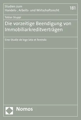 Stuppi |  Die vorzeitige Beendigung von Immobiliarkreditverträgen | Buch |  Sack Fachmedien