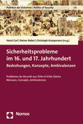 Carl / Babel / Kampmann |  Sicherheitsprobleme im 16. und 17. Jahrhundert | Buch |  Sack Fachmedien