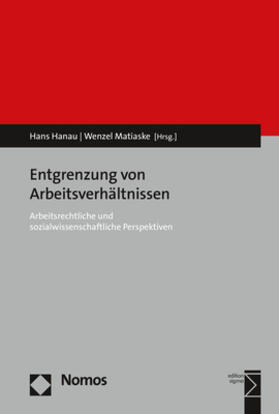 Hanau / Matiaske | Entgrenzung von Arbeitsverhältnissen | Buch | sack.de