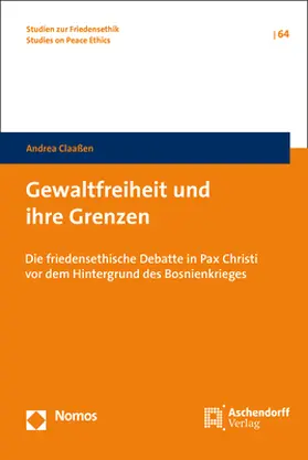 Claaßen | Gewaltfreiheit und ihre Grenzen | Buch | 978-3-8487-5479-3 | sack.de