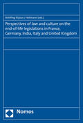 Rohlfing-Dijoux / Hellmann |  Perspectives of law and culture on the end-of-life legislations in France, Germany, India, Italy and United Kingdom | Buch |  Sack Fachmedien