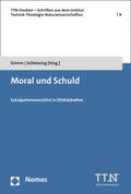 Grimm / Schleissing |  Moral und Schuld | Buch |  Sack Fachmedien