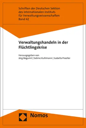 Bogumil / Kuhlmann / Proeller |  Verwaltungshandeln in der Flüchtlingskrise | Buch |  Sack Fachmedien