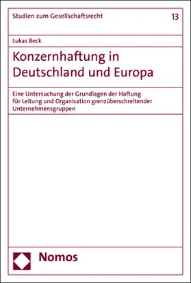 Beck |  Konzernhaftung in Deutschland und Europa | Buch |  Sack Fachmedien
