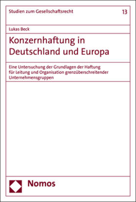 Beck | Konzernhaftung in Deutschland und Europa | Buch | 978-3-8487-5537-0 | sack.de