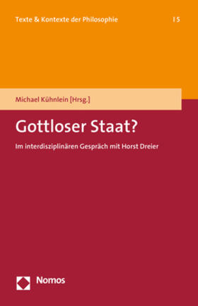Kühnlein / Dreier | Gottloser Staat? | Buch | 978-3-8487-5547-9 | sack.de