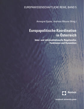 Eppler / Maurer | Europapolitische Koordination in Österreich | Buch | 978-3-8487-5549-3 | sack.de