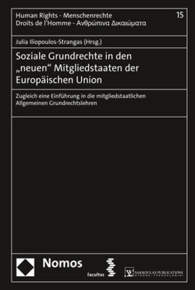 Iliopoulos-Strangas | Soziale Grundrechte in den "neuen" Mitgliedstaaten der Europäischen Union | Buch | 978-3-8487-5556-1 | sack.de