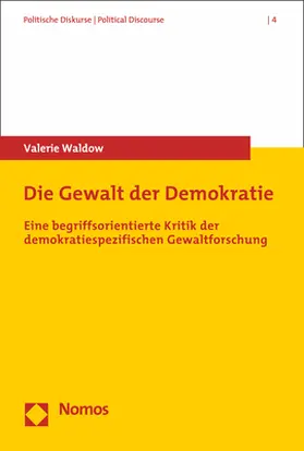 Waldow |  Die Gewalt der Demokratie | Buch |  Sack Fachmedien