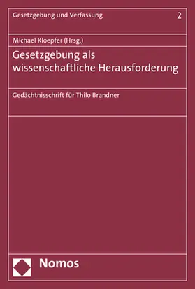 Kloepfer |  Gesetzgebung als wissenschaftliche Herausforderung | Buch |  Sack Fachmedien