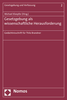 Kloepfer | Gesetzgebung als wissenschaftliche Herausforderung | Buch | 978-3-8487-5568-4 | sack.de