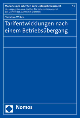 Weber | Tarifentwicklungen nach einem Betriebsübergang | Buch | 978-3-8487-5571-4 | sack.de