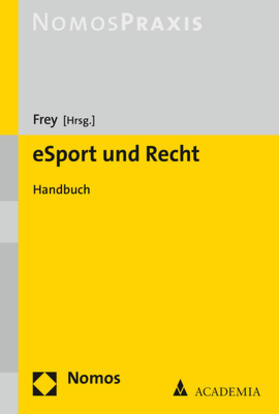 Frey |  eSport und Recht | Buch |  Sack Fachmedien