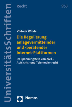 Winde | Die Regulierung anlagevermittelnder und -beratender Internet-Plattformen | Buch | 978-3-8487-5587-5 | sack.de