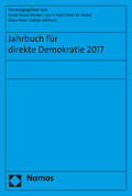 Braun Binder / Feld / Huber |  Jahrbuch für direkte Demokratie 2017 | Buch |  Sack Fachmedien