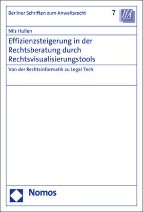 Hullen | Effizienzsteigerung in der Rechtsberatung durch Rechtsvisualisierungstools | Buch | 978-3-8487-5601-8 | sack.de