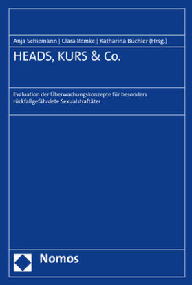 Schiemann / Remke / Büchler | HEADS, KURS & Co. | Buch | 978-3-8487-5611-7 | sack.de