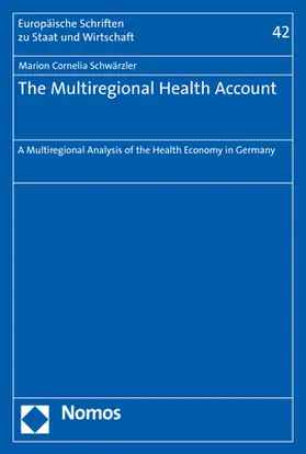 Schwärzler |  The Multiregional Health Account | Buch |  Sack Fachmedien