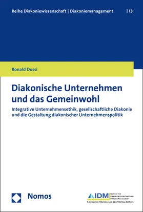 Dossi |  Diakonische Unternehmen und das Gemeinwohl | Buch |  Sack Fachmedien