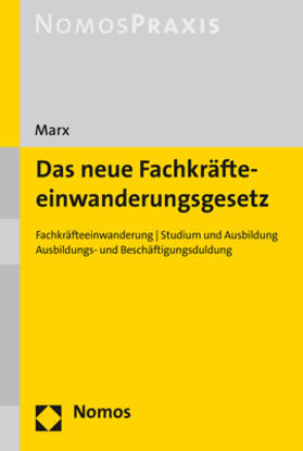 Marx | Marx, R: Das neue Fachkräfteeinwanderungsgesetz | Buch | sack.de