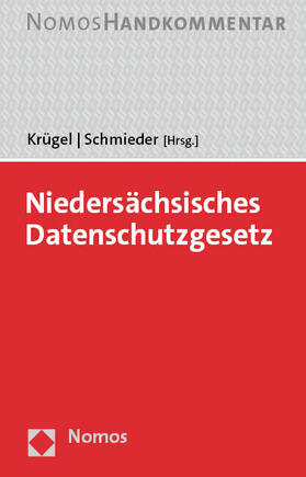 Krügel / Schmieder | Niedersächsisches Datenschutzgesetz | Buch | 978-3-8487-5692-6 | sack.de