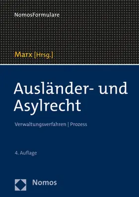 Marx | Ausländer- und Asylrecht | Buch | 978-3-8487-5699-5 | www.sack.de
