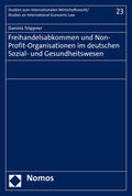 Tröppner |  Freihandelsabkommen und Non-Profit-Organisationen im deutschen Sozial- und Gesundheitswesen | Buch |  Sack Fachmedien
