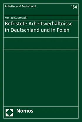 Dabrowski | Befristete Arbeitsverhältnisse in Deutschland und in Polen | Buch | 978-3-8487-5713-8 | www.sack.de