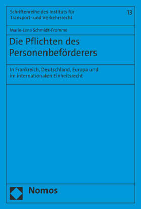 Schmidt-Fromme | Die Pflichten des Personenbeförderers | Buch | 978-3-8487-5724-4 | sack.de