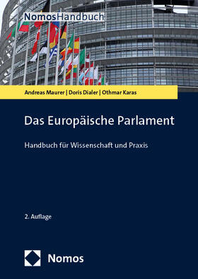 Maurer / Dialer / Karas | Das Europäische Parlament | Buch | 978-3-8487-5726-8 | sack.de