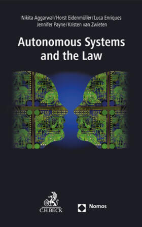 Aggarwal / Eidenmüller / Enriques | Autonomous Systems and the Law | Buch | 978-3-8487-5733-6 | sack.de