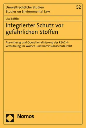 Löffler | Integrierter Schutz vor gefährlichen Stoffen | Buch | 978-3-8487-5757-2 | sack.de