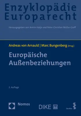 von Arnauld / Bungenberg / Arnauld |  Europäische Außenbeziehungen | Buch |  Sack Fachmedien