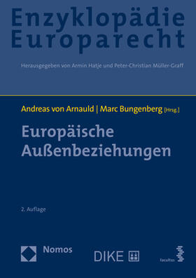 von Arnauld / Bungenberg / Arnauld | Europäische Außenbeziehungen | Buch | 978-3-8487-5773-2 | sack.de