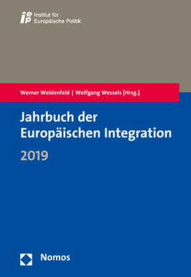 Weidenfeld / Wessels |  Jahrbuch der Europäischen Integration 2019 | Buch |  Sack Fachmedien