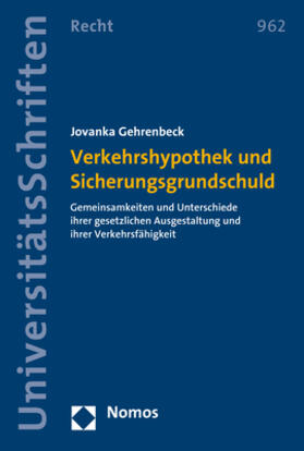 Gehrenbeck | Verkehrshypothek und Sicherungsgrundschuld | Buch | 978-3-8487-5777-0 | sack.de