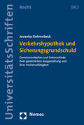 Gehrenbeck |  Verkehrshypothek und Sicherungsgrundschuld | Buch |  Sack Fachmedien